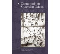 Cosmopolitan Spaces in Odessa : A Case Study of an Urban Context