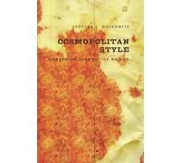 Cosmopolitan Style: Modernism Beyond the Nation