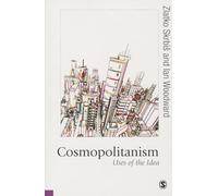 Cosmopolitanism: Uses of the Idea (Published in association with Theory, Culture & Society)