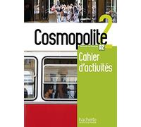Cosmopolite 2 - Cahier d'activités (A2)