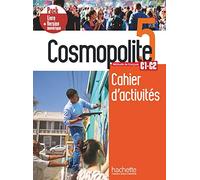 Cosmopolite: Cahier d'activites 5 + manuel numerique: Cahier d'activites + manuel numerique