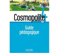 Cosmopolite : Guide pedagogique 4 + audio (tests) telechargeable