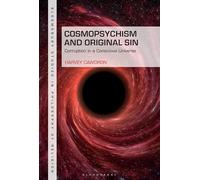 Cosmopsychism and Original Sin: Corruption in a Conscious Universe (Bloomsbury Studies in Philosophy of Religion)