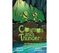 Cosmos and Thunder: Two friends one journey a thousand ripples of magic