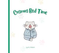 Cosmos Bed Time (Hello, Cosmo!)