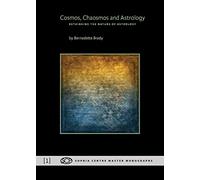 Cosmos, Chaosmos and Astrology