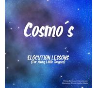 Cosmo's Elocution Lessons I: For Young little Tongues