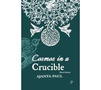 Cosmos in a Crucible (EditionFirst)