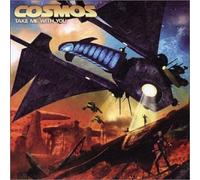 Cosmos - Take Me With You