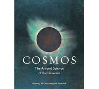 Cosmos: The Art and Science of the Universe