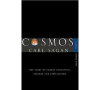 Cosmos: The Story of Cosmic Evolution, Science and Civilisation