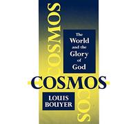 Cosmos: The World and the Glory of God