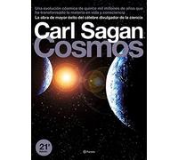 Cosmos. Una Evolucisn Cssmica de Quince Mil Millones de Aqos Que Ha Transformado La Materia En Vida y Consciencia (Fuera de coleccion)