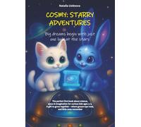 Cosmy: Starry Adventures: A Space Adventure & STEM Bedtime Story with Interactive Fun (Kids Picture Book, Ages 3-5)