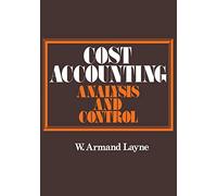 Cost Accounting: Analysis and Control