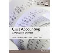 Cost Accounting, Global Edition 15th edition by Rajan, Madhav, Datar, Srikant M., Horngren, Charles T. (2014) Paperback