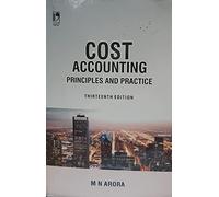COST ACCOUNTING PRINCIPLES AND PRATICE 13TH EDITION