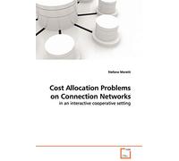 Cost Allocation Problems on Connection Networks: in an interactive cooperative setting
