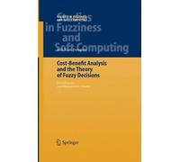 Cost-Benefit Analysis and the Theory of Fuzzy Decisions: Identification and Measurement Theory