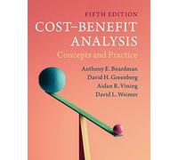 Cost-Benefit Analysis: Concepts and Practice