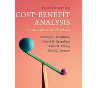 Cost-Benefit Analysis: Concepts and Practice
