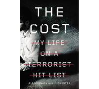 Cost: My Life on a Terrorist Hit List