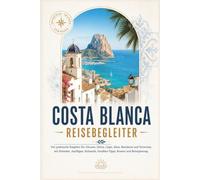 Costa Blanca - Reisebegleiter