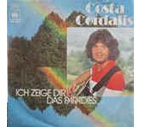 Costa Cordalis - Ich zeige dir das Paradies (1978) / Vinyl single [Vinyl-Single 7'']