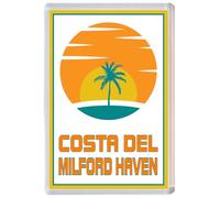 Costa del Milford Haven - Jumbo Fridge Magnet 96 x 67mm