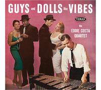 Costa, Eddie - Guys and Dolls Like Vibes