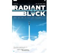 Radiant Black, Volume 1: A Massive-Verse Book: (RADIANT BLACK TP)