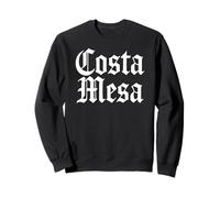 Costa Mesa California Orange County SoCal 714 Garden Grove Sweatshirt
