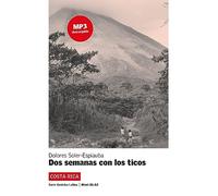 Costa Rica: Dos semanas con los ticos: Nivel 2