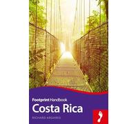 Costa Rica (Footprint Handbooks) (Footprint Focus Guide)