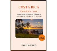 Costa Rica Reiseführer 2026