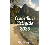 Costa Rica Reisgids 2025