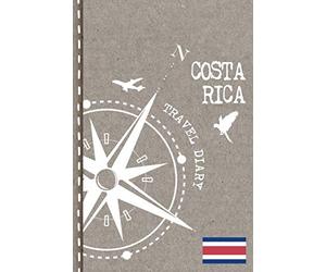 Costa Rica Travel Diary: Journal To Write In - Dotted Journaling Notebook 6x9, ca. A5, Bucket List Checklist + Dot Grid Pages - Travelers Vacation Log Book for Traveling, Welcome, Farewell Gift