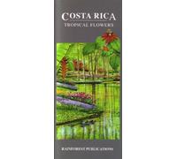 Costa Rica: Tropical Flowers