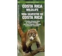 Costa Rica Wildlife / Vida Silvestre de Costa Rica: A Folding Pocket Guide to Familiar Animals / Una Guía Plegable Portátil de Animales Conocidas (Nature Observation International)