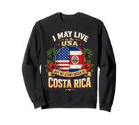 Costa Rican In The USA Tico Tica Sweatshirt
