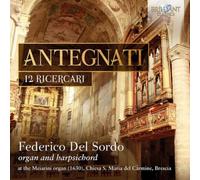 Federico Del Sordo - Antegnati: 12 Ricercari