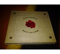Costello, Elvis - Mighty Like a Rose/Ltd Edit Digipak