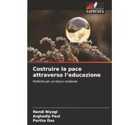 Costruire la pace attraverso l’educazione: Politiche per un futuro resiliente