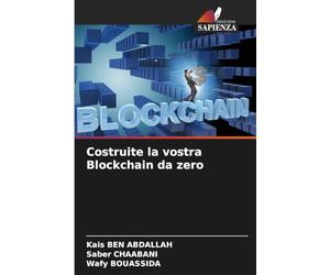 Costruite la vostra Blockchain da zero