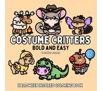 Costume Critters: Halloween Inspired Bold and Easy Coloring Book for Adults or Kids