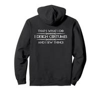 Costume Designer Gifts - I Design Costumes and I Sew Things Pullover Hoodie