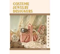 Costume Jewelry Designers Sketchbook: Jewelry Maker's Organizing Log Book