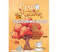 Cosy Autumn: Calm and Comfort Colouring Book