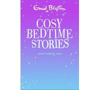 Cosy Bedtime Stories (Bumper Short Story Collections)