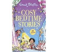 Cosy Bedtime Stories (Bumper Short Story Collections)